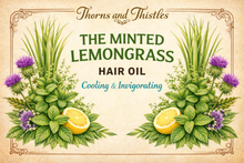 Load image into Gallery viewer, The Minted Lemongrass Hair Oil